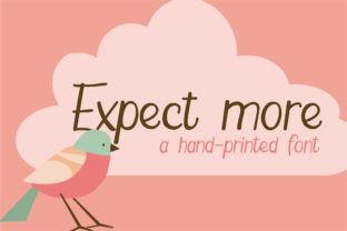Expect More: A Handwritten Typeface for Editorial Design
