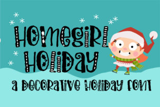 Homegirl Holiday Font for Festive Campaigns